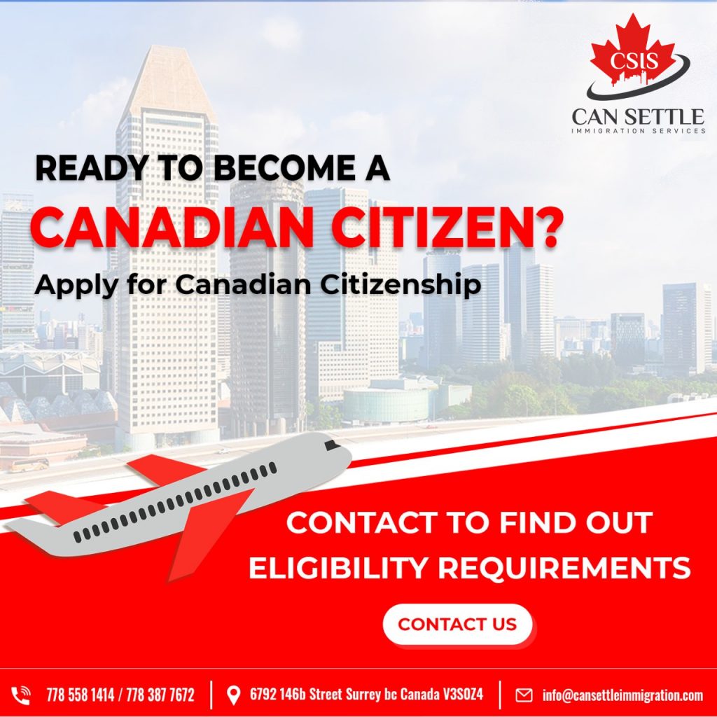 Canadian Citizenship Application Services Eligibility Requirements
